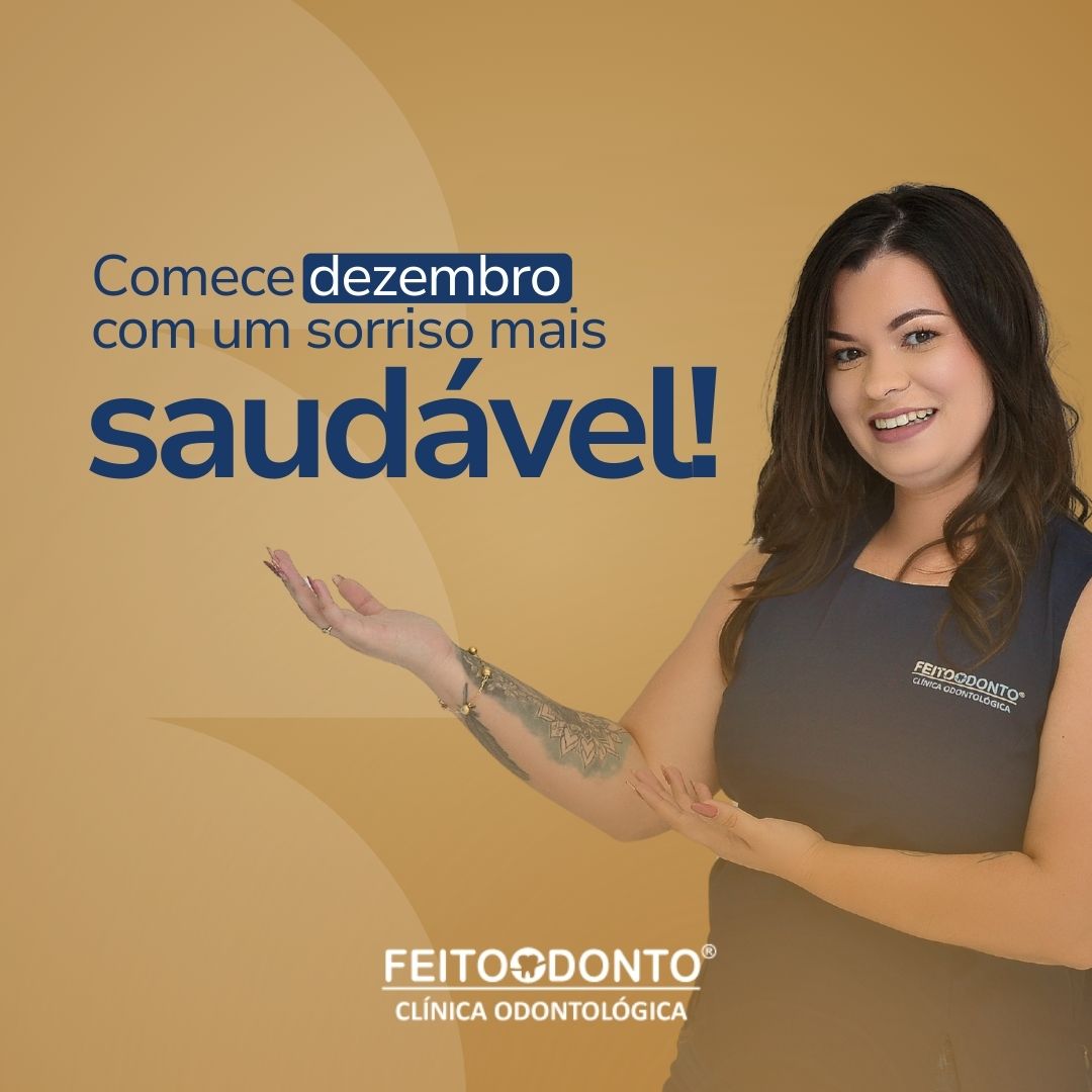 Comece dezembro com um sorriso mais saudável! 